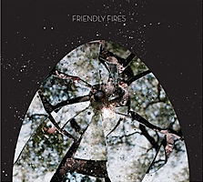 Friendly Fires